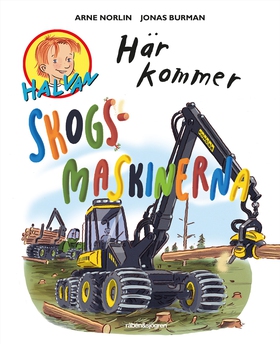 Här kommer skogsmaskinerna (e-bok) av Arne Norl