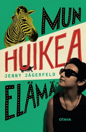 Mun huikea elämä (e-bok) av Jenny Jägerfeld