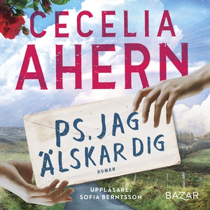 PS. Jag älskar dig (ljudbok) av Cecelia Ahern