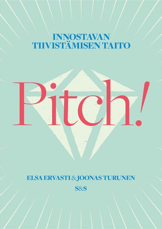 Pitch! (e-bok) av Elsa Ervasti