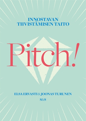 Pitch! (e-bok) av Elsa Ervasti, Joonas Turunen