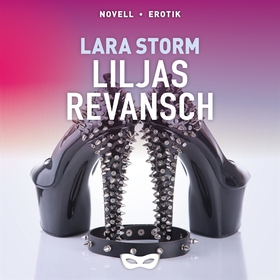 Liljas revansch (ljudbok) av Lara Storm