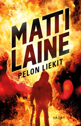 Pelon liekit (e-bok) av Matti Laine