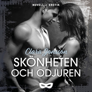 Skönheten och odjuren (ljudbok) av Clara Jonsso