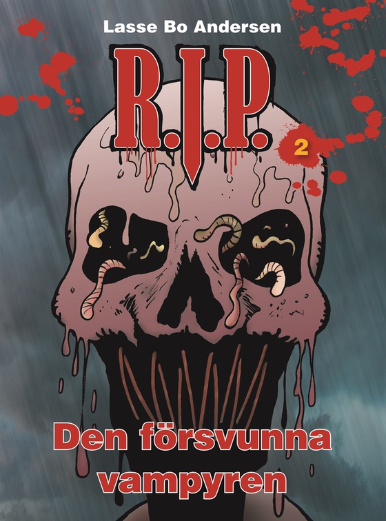 R.I.P. 2 - Den försvunna vampyren (e-bok) av Lasse Bo Andersen