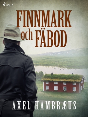 Finnmark och fäbod (e-bok) av Axel Hambræus