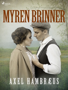 Myren brinner (e-bok) av Axel Hambræus