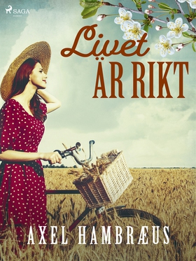 Livet är rikt (e-bok) av Axel Hambræus