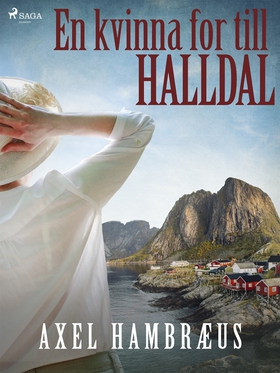 En kvinna for till Halldal (e-bok) av Axel Hamb