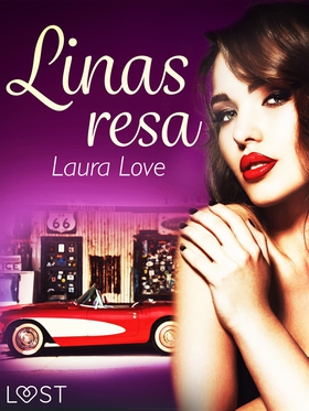 Linas resa - erotisk novell (e-bok) av Laura Lo