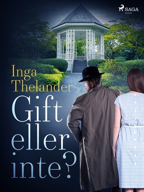 Gift eller inte? (e-bok) av Inga Thelander