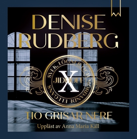 Tio grisar nere (ljudbok) av Denise Rudberg