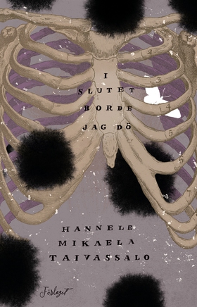 I slutet borde jag dö (e-bok) av Hannele Mikael