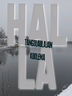 Tangolaulajan kuolema: novelli (e-bok) av Juhan
