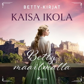 Betty maailmalla (ljudbok) av Kaisa Ikola