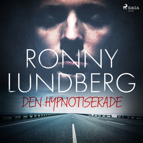 Den hypnotiserade (ljudbok) av Ronny Lundberg