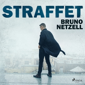 Straffet (ljudbok) av Bruno Netzell