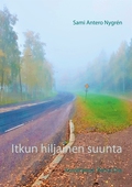 Itkun hiljainen suunta: Kuvittanut: Petra Ora