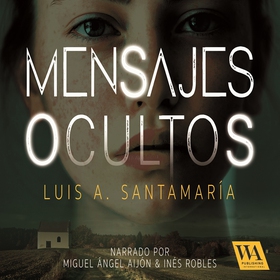 Mensajes ocultos (ljudbok) av Luis A. Santamarí