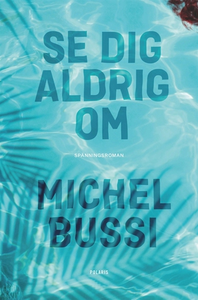 Se dig aldrig om (e-bok) av Michel Bussi