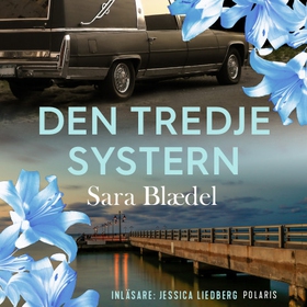 Den tredje systern (ljudbok) av Sara Blaedel