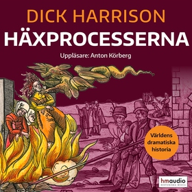 Häxprocesserna (ljudbok) av Dick Harrison