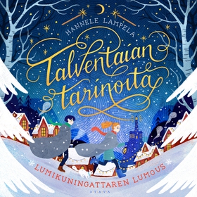 Talventaian tarinoita - Lumikuningattaren lumou