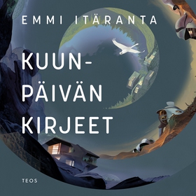 Kuunpäivän kirjeet (ljudbok) av Emmi Itäranta