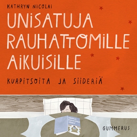 Unisatuja rauhattomille aikuisille 1 - Kurpitso