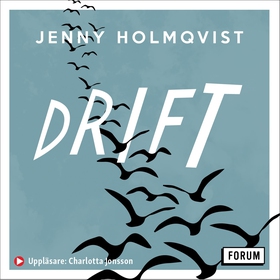 Drift (ljudbok) av Jenny Holmqvist
