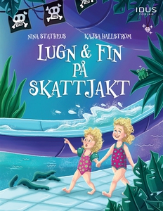 Lugn & Fin på skattjakt (e-bok) av Nina Statheu