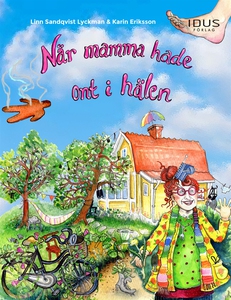 När mamma hade ont i hälen (e-bok) av Linn Sand