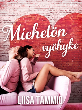 Miehetön vyöhyke (e-bok) av Liisa Tammio