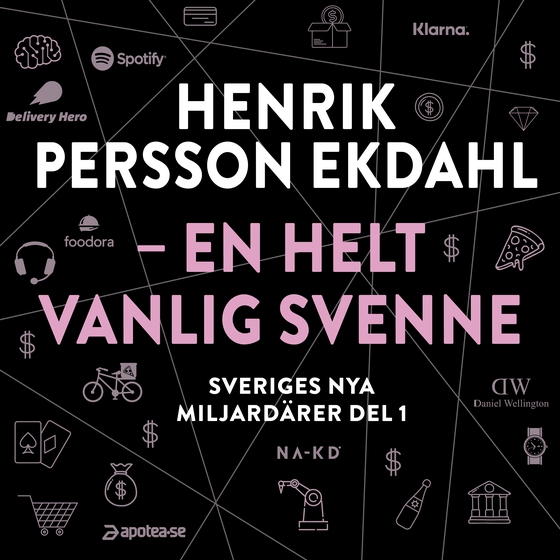 Sveriges nya miljardärer (1) : Henrik Persson Ekdahl