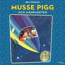 Musse Pigg och månraketen (ljudbok) av Jane Wer