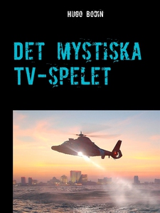 Det mystiska TV-spelet: Ett äventyr (e-bok) av