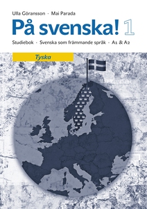 På svenska! 1 studiebok tyska (e-bok) av Mai Pa