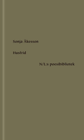 Husfrid (e-bok) av Sonja Åkesson