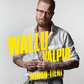 Wallu Valpio (ljudbok) av Mika Lätti