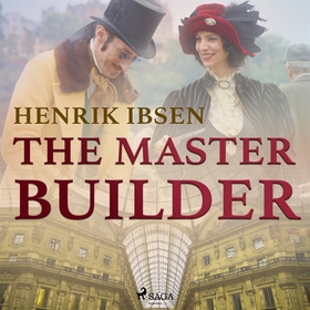The Master Builder (ljudbok) av Henrik Ibsen