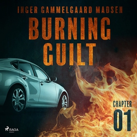 Burning Guilt - Chapter 1 (ljudbok) av Inger Ga