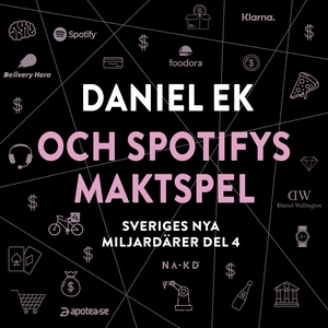 Sveriges nya miljardärer (4) : Daniel Ek och Sp