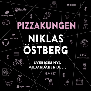 Sveriges nya miljardärer (5) : Pizzakungen Nikl