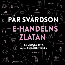 Sveriges nya miljardärer (7) : Pär Svärdson: E-