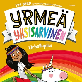 Yrmeä yksisarvinen - Urheilupäivä (ljudbok) av 