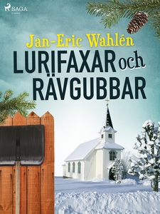 Lurifaxar och rävgubbar (e-bok) av Jan-Eric Wah