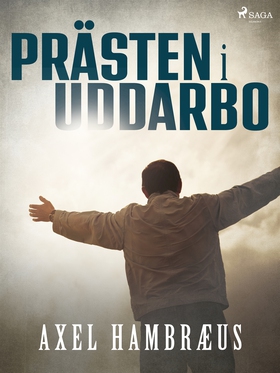 Prästen i Uddarbo (e-bok) av Axel Hambræus