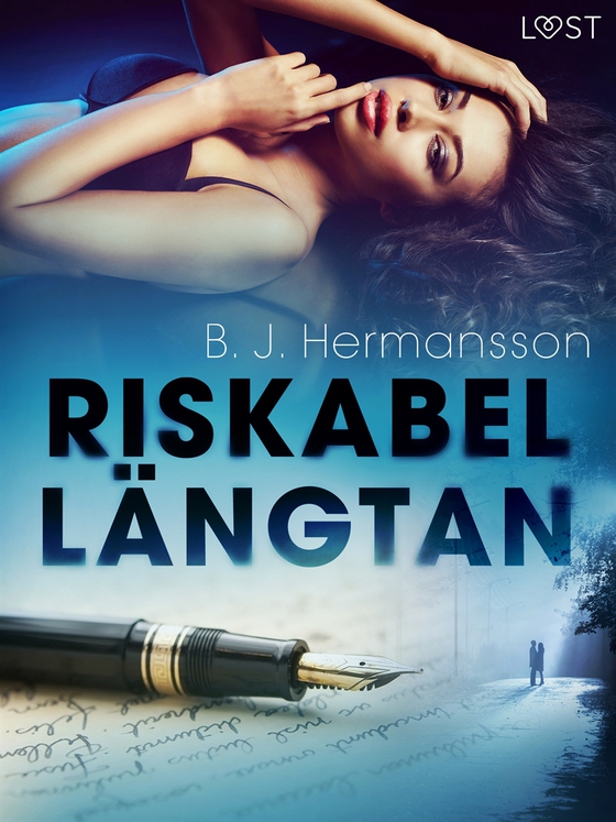 Riskabel längtan - erotisk novell (e-bok) av B. J. Hermansson