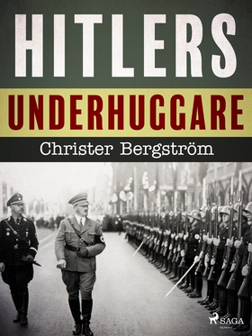 Hitlers underhuggare (e-bok) av Christer Bergst
