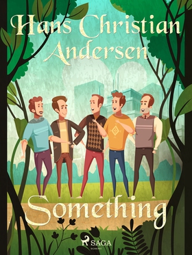 Something (e-bok) av Hans Christian Andersen